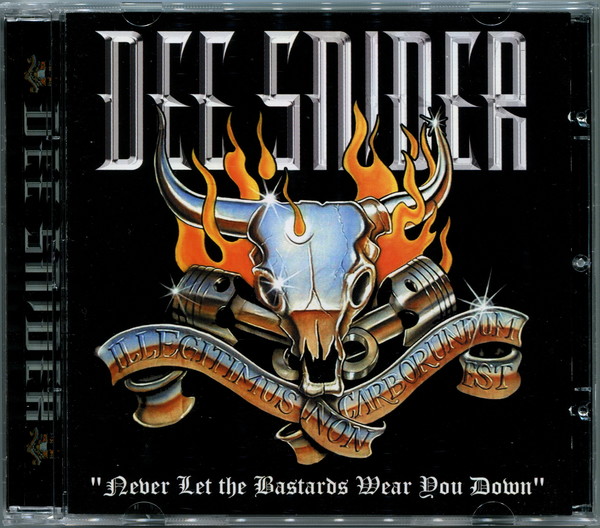 Dee Snider - Never Let The Bastards Wear You Down (2000)