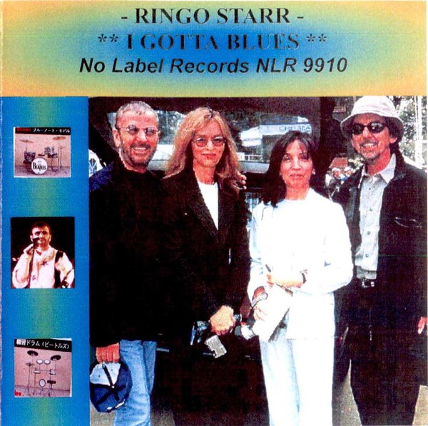 Ringo Starr - 1999 - I Gotta Blues