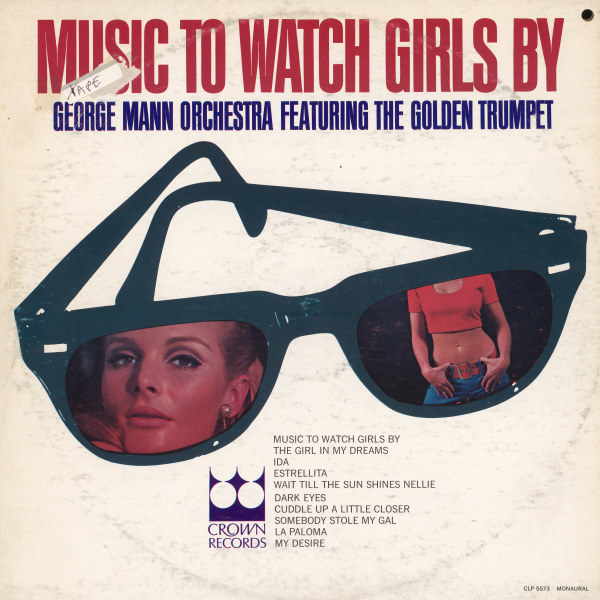 George Mann Orchestra Featuring Golden Trumpet - Music To Watch Girls By (1968)