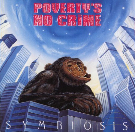 POVERTY'S NO CRIME - SYMBIOSIS 1995